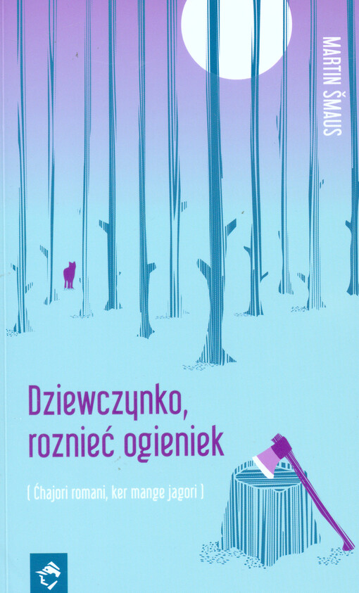 Dziewczynko, roznieć ogieniek