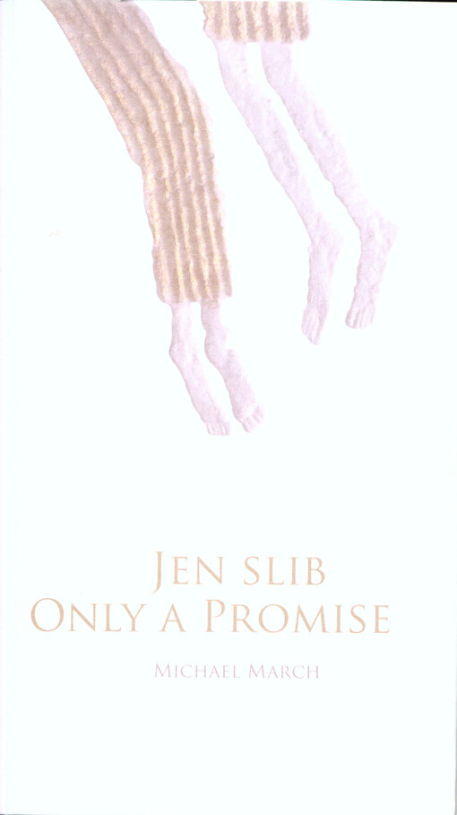 Jen slib =Only a promise