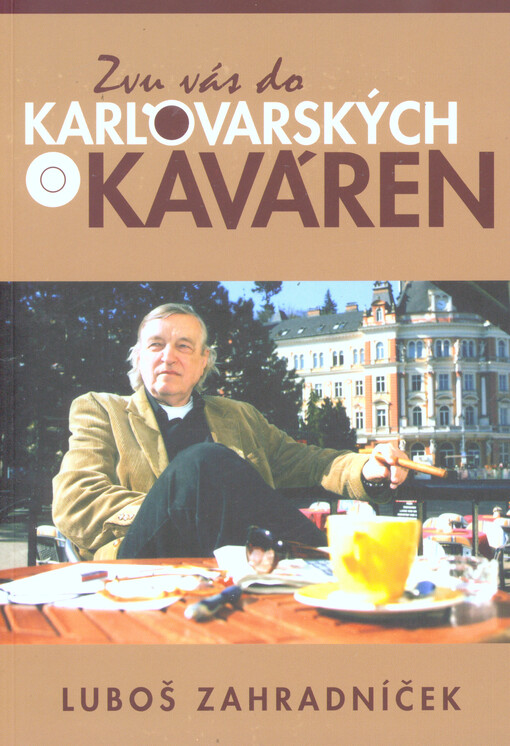 Zvu vás do karlovarských kaváren