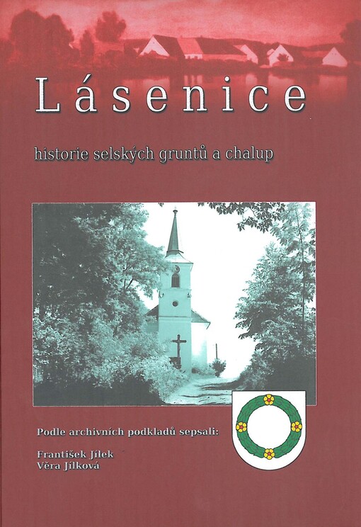Lásenice :historie selských gruntů a chalup