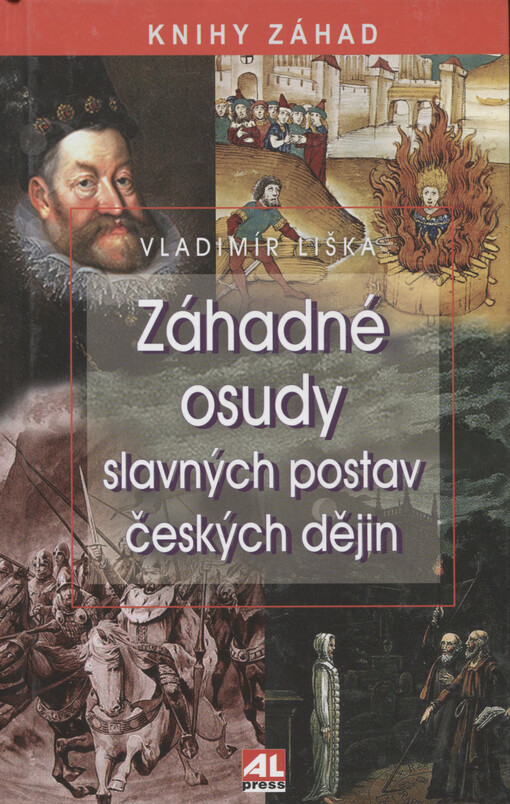 Záhadné osudy slavných postav českých dějin
