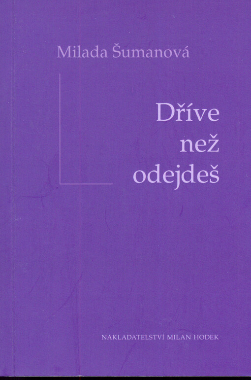 Dříve než odejdeš