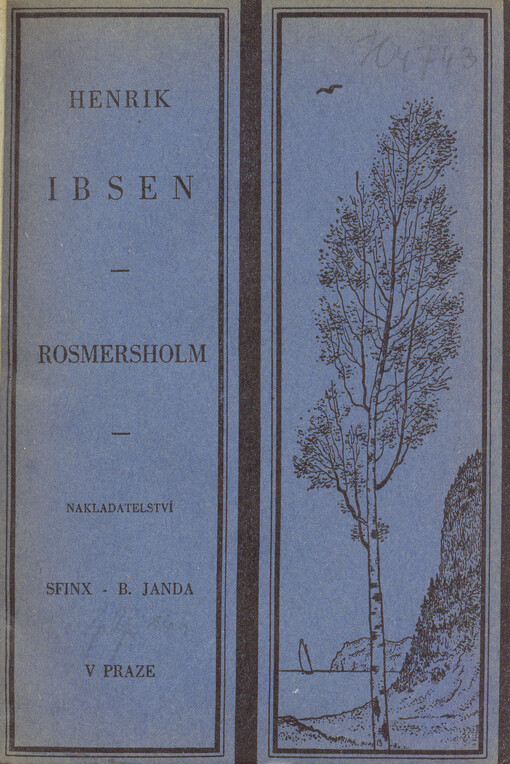 Rosmersholm :činohra o čtyřech jednáních