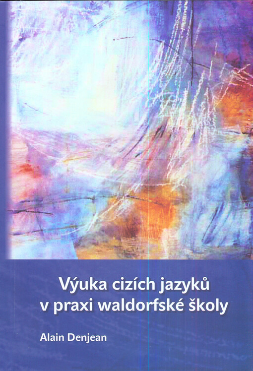 Výuka cizích jazyků v praxi waldorfské školy