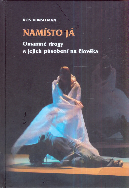 Namísto já :omamné drogy a jejich působení na člověka