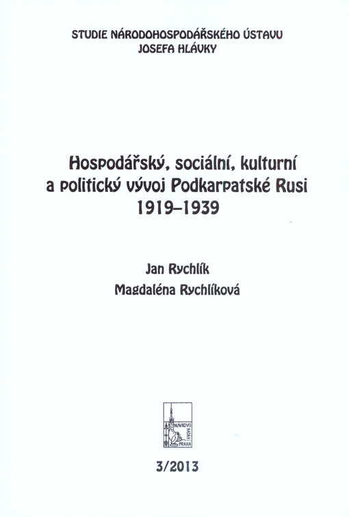 Hospodářský, sociální, kulturní a politický vývoj Podkarpatské Rusi 1919-1939