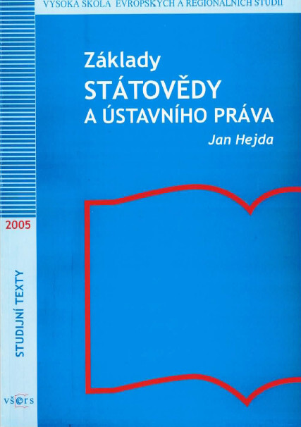 Základy státovědy a ústavního práva : studijní text