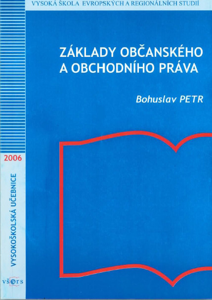 Základy občanského a obchodního práva :vysokoškolská učebnice