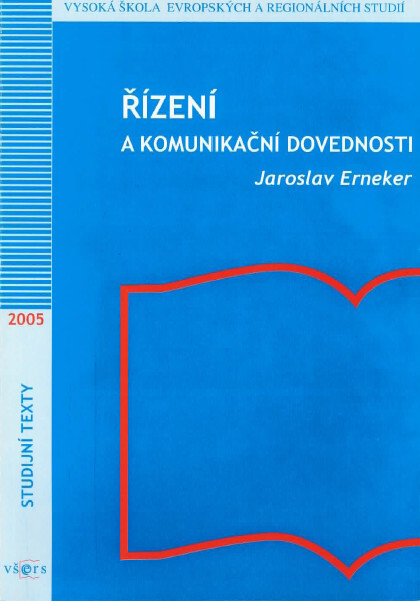 Řízení a komunikační dovednosti : studijní text