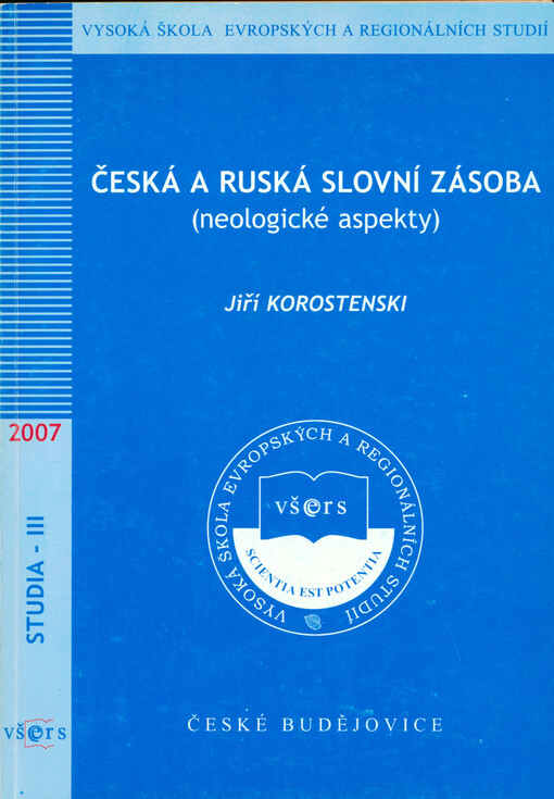 Česká a ruská slovní zásoba :(neologické aspekty)