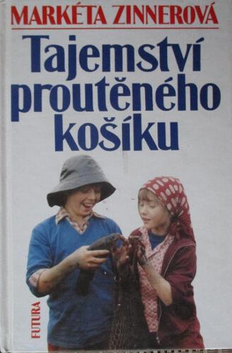 Tajemství proutěného košíku