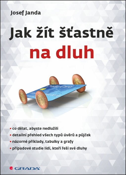Jak žít šťastně na dluh | Janda Josef - e-kniha