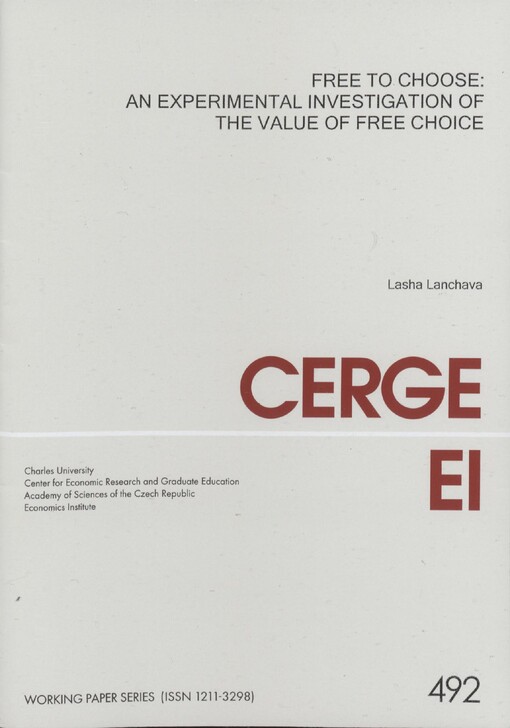 Free to choose: an experimental investigation of the value of free choice