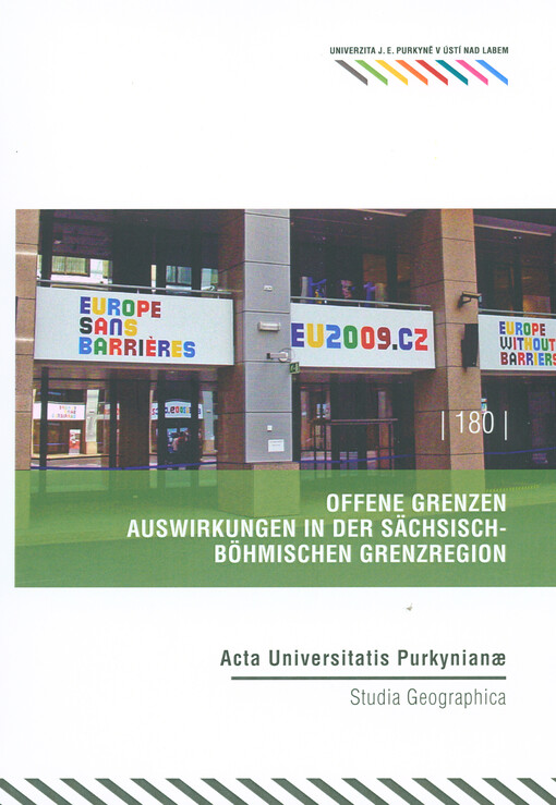 Offene Grenzen :Auswirkungen in der sächsisch-böhmischen Grenzregion
