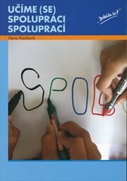 Učíme (se) spolupráci spoluprací