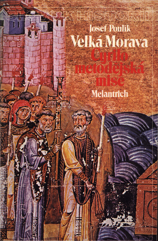 Velká Morava :Cyrilo-metodějská mise