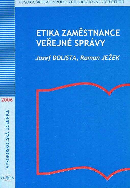 Etika zaměstnance veřejné správy : vysokoškolská učebnice
