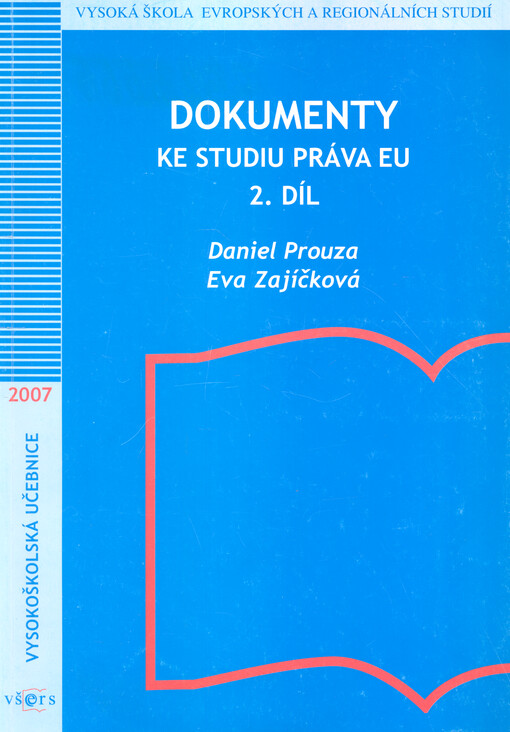 Dokumenty ke studiu práva EU. 2. díl, Díl 2