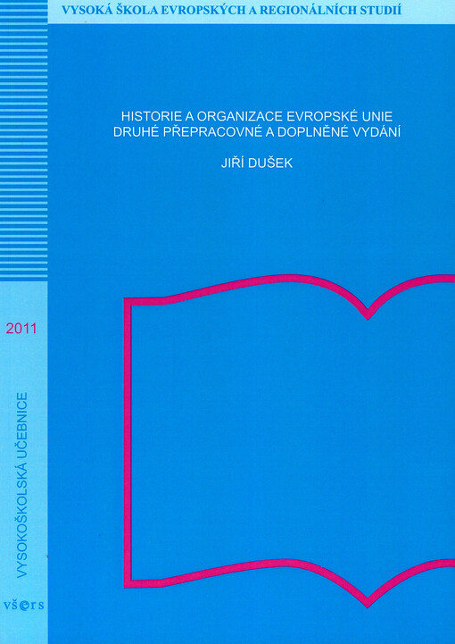 Historie a organizace Evropské unie