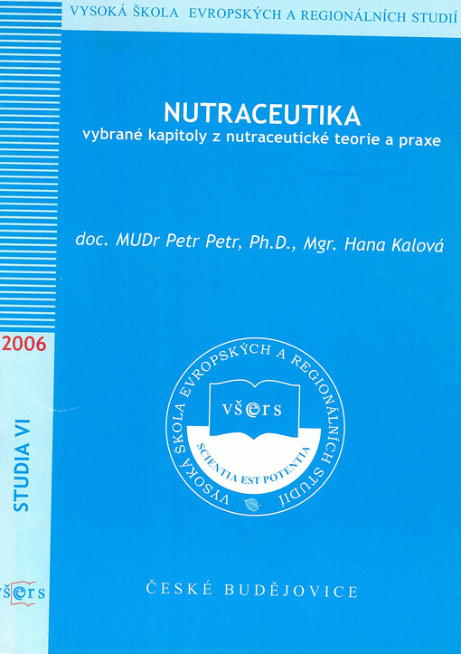 Nutraceutika : vybrané kapitoly z nutraceutické teorie a praxe