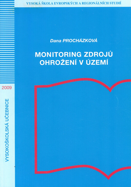 Monitoring zdrojů ohrožení v území