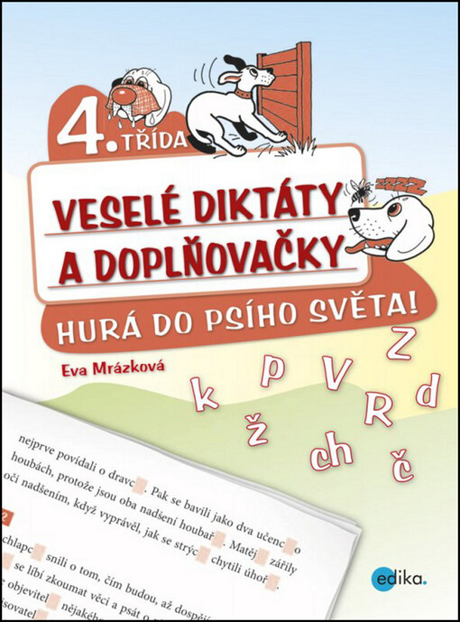 Veselé diktáty a doplňovačky - Hurá do psího světa!