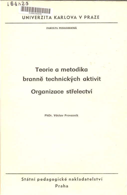 Teorie a metodika branně technických aktivit :organizace střelectví