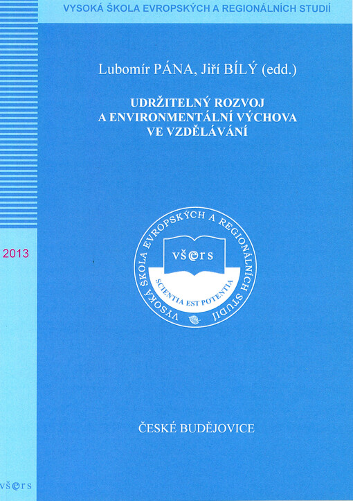 Udržitelný rozvoj a environmentální výchova ve vzdělávání :(sborník z konference)