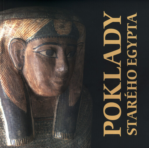 Poklady starého Egypta :sbírka Josefa Ferdinanda Habsburského
