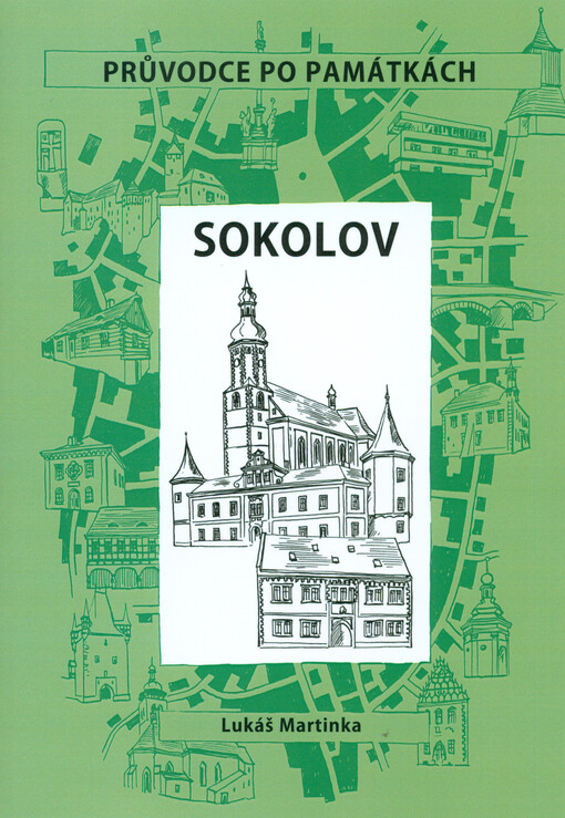 Sokolov :průvodce po památkách