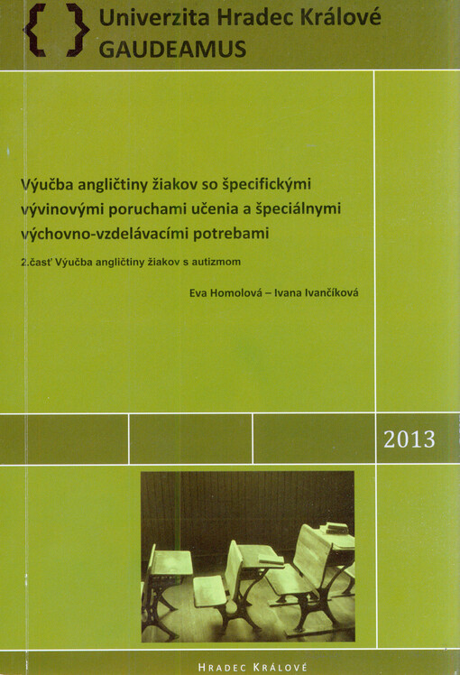Výučba angličtiny žiakov so špecifickými poruchami učenia a špeciálnymi výchovno-vzdelávacími potrebami.2. časť,Výučba angličtiny žiakov s autizmom