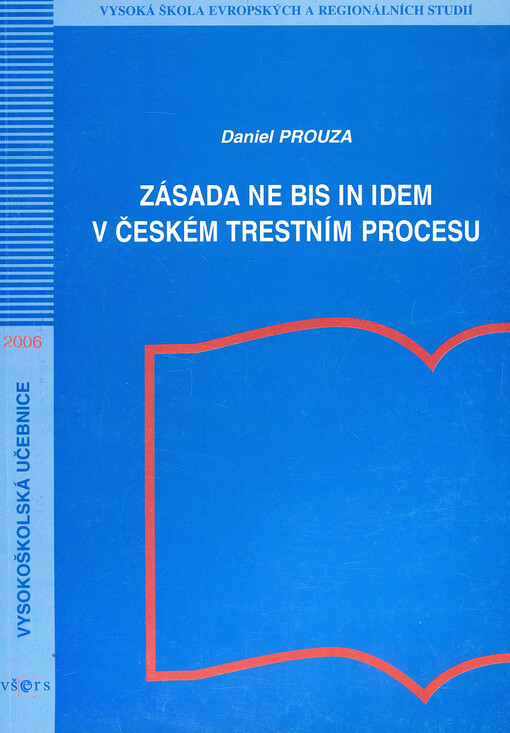Zásada ne bis in idem v českém trestním právu