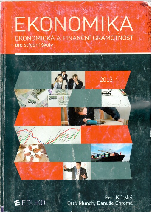 Ekonomika :ekonomická a finanční gramotnost pro střední školy