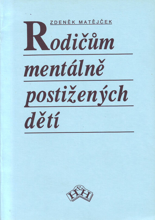 Rodičům mentálně postižených dětí