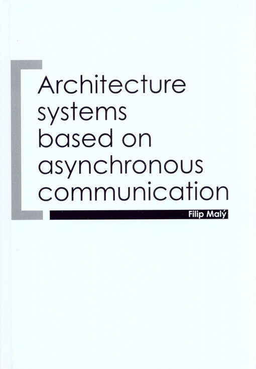 Architecture systems based on asynchronous communication
