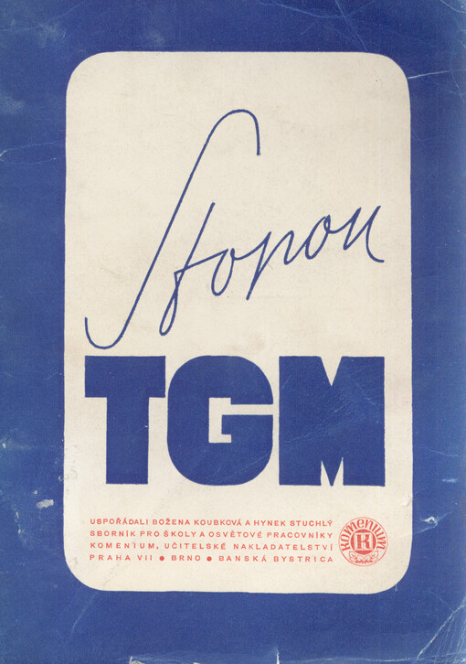Stopou T.G. Masaryka :sborník pro školy a osvětové pracovníky 