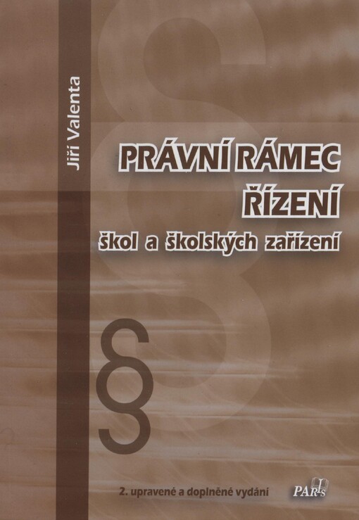 Právní rámec řízení škol a školských zařízení 