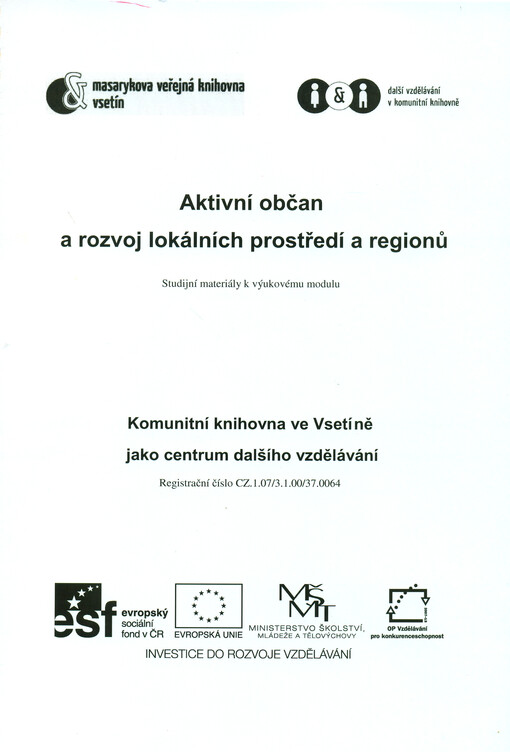 Aktivní občan a rozvoj lokálních prostředí a regionů :studijní materiály k výukovému modulu