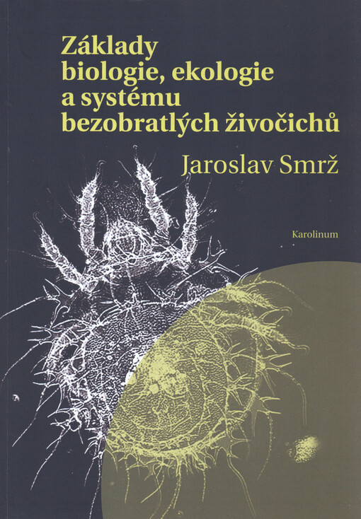Základy biologie, ekologie a systému bezobratlých živočichů