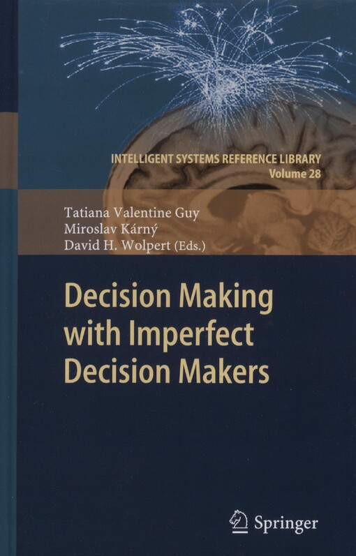 Decision making with imperfect decision makers