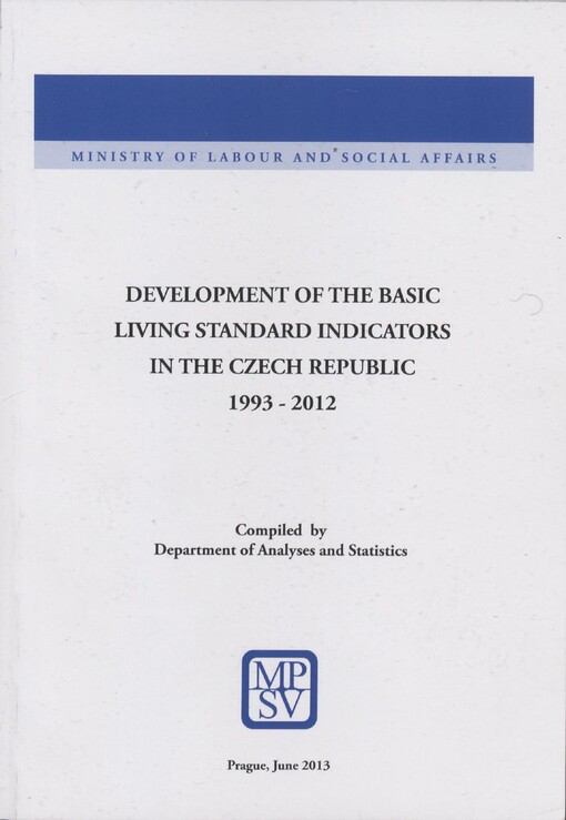 Development of the basic living standard indicators in the Czech Republic 1993-2012
