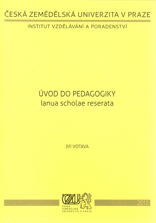 Úvod do pedagogiky : (ianua scholae reserata)