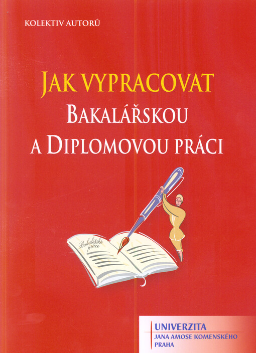 Jak vypracovat bakalářskou a diplomovou práci