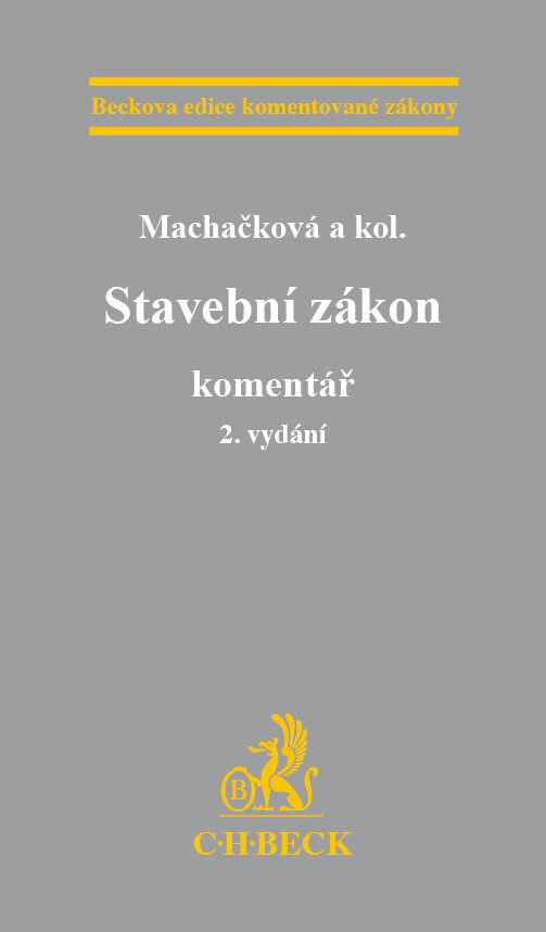 Stavební zákon. Komentář - Machačková a kol.