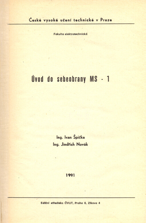 Úvod do sebeobrany MS-1: určeno pro stud. fak. elektrotechn