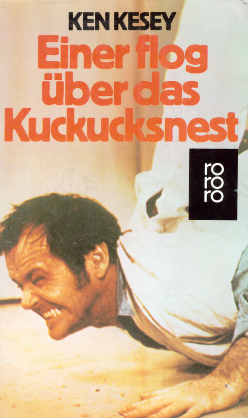 Einer flog über das Kuckucksnest :Roman