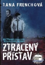 Ztracený přístav - Tana Frenchová