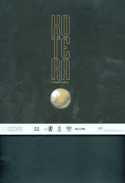 Kotěra :po stopách moderny--