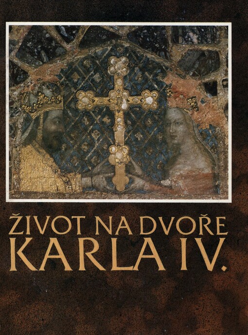 Život na dvoře Karla IV.