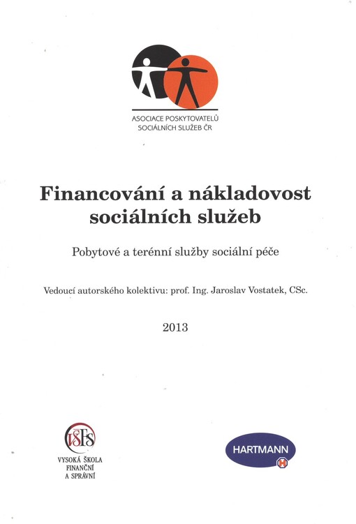 Financování a nákladovost sociálních služeb :pobytové a terénní služby sociální péče